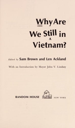 Why are we still in Vietnam?