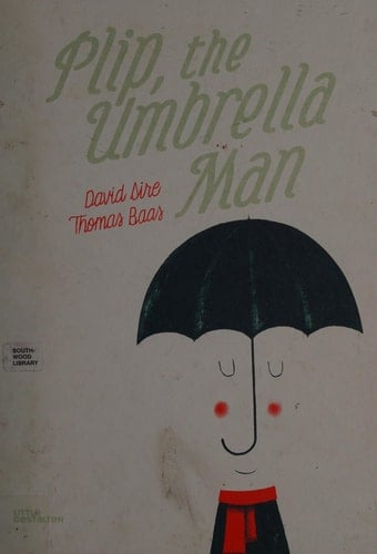 Plip, the Umbrella Man