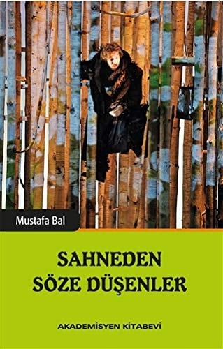 Sahneden Söze Düsenler