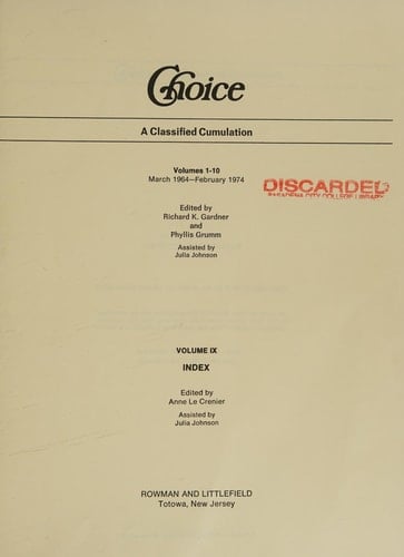 Choice: A classified cumulation : volumes 1-10, March 1964--February 1974