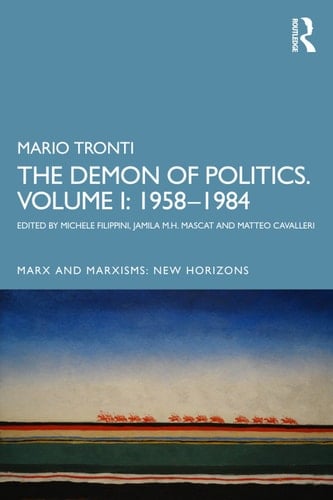 The Demon of Politics. Volume I: 1958–1980