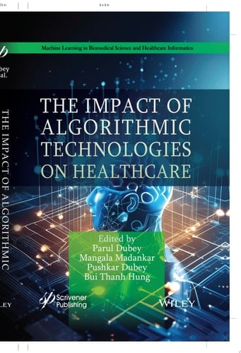 The Impact of Algorithmic Technologies on Healthcare