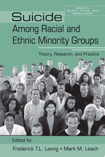 Suicide Among Racial and Ethnic Minority Groups Theory, Research, and Practice