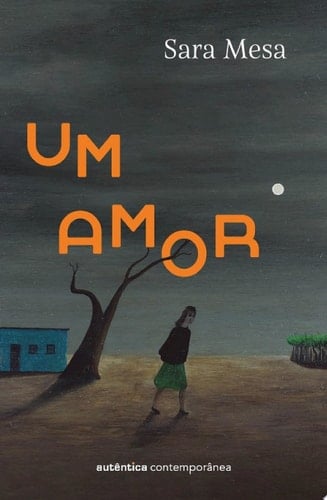 Um amor (da mesma autora de A família)