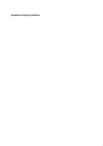 Snapshots of Evolving Traditions Jewish and Christian Manuscript Culture, Textual Fluidity, and New Philology