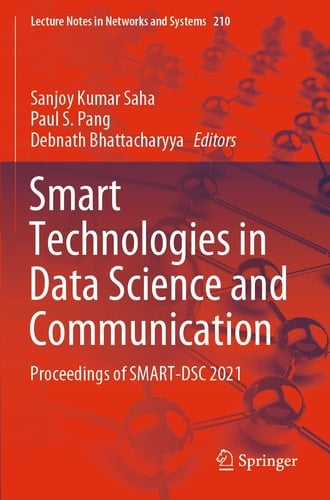 Smart Technologies in Data Science and Communication Proceedings of SMART-DSC 2021