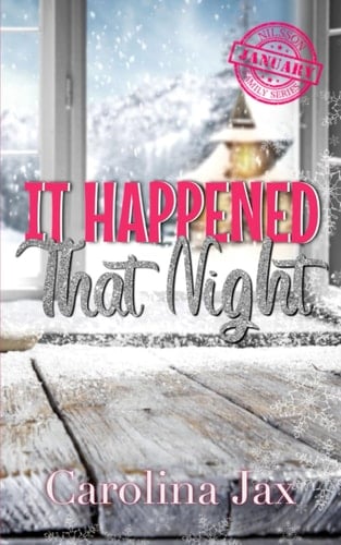 It Happened That Night: A Nilsson Family Novel Special Edition Paperback: Nilsson Family Series: Special Edition Paperback (Nilsson Family Series: Special Edition Paperbacks)