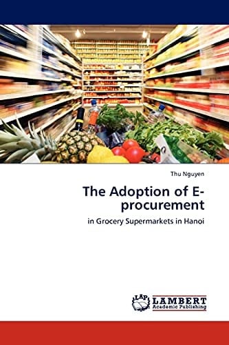The Adoption of E-Procurement