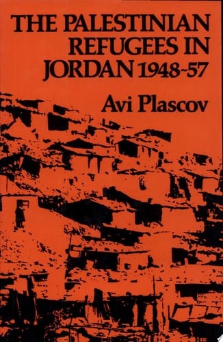 The Palestinian Refugees in Jordan 1948-1957