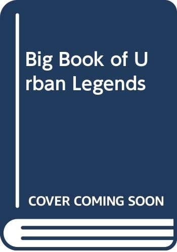 Big Book of Urban Legends