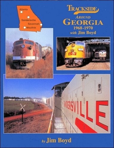 Trackside Around Georgia, 1968-1970, with Jim Boyd