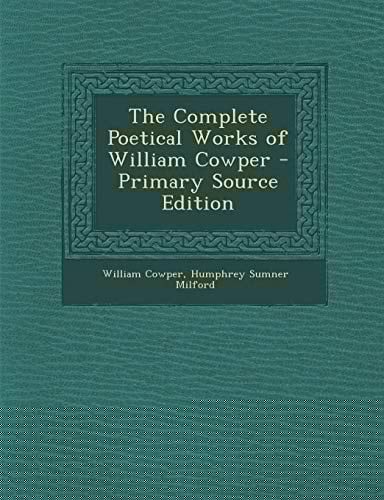 Complete Poetical Works of William Cowper