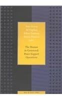 The Human in Command: Peace Support Operations