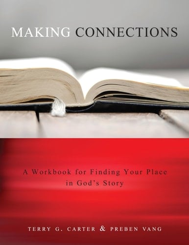 Making Connections Finding Your Place in God's Story