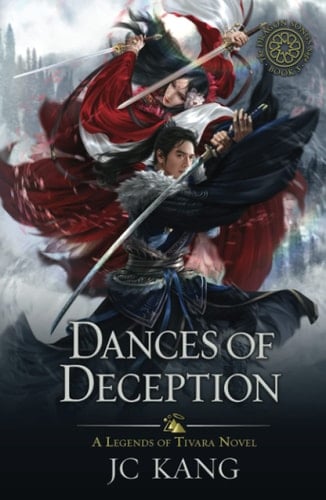 Dances of Deception A Legends of Tivara Story