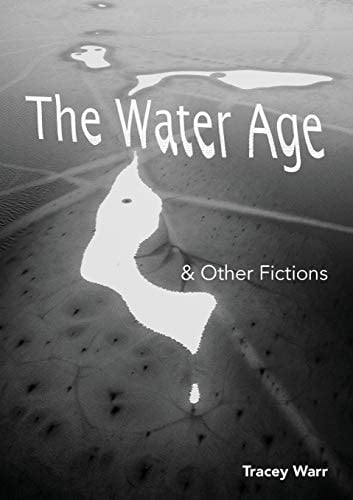 The Water Age and Other Fictions