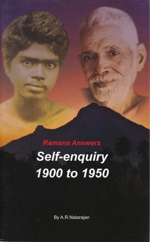 Ramana Answers: Self-Enquiry 1900 to 1950