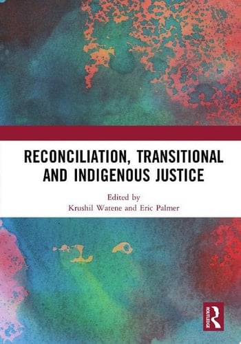 Reconciliation, Transitional and Indigenous Justice