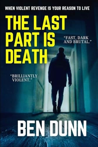 The Last Part is Death (The British Gangland Vigilante Series featuring Raucous)