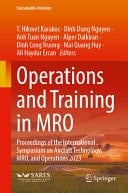 Operations and Training in MRO Proceedings of the International Symposium on Aircraft Technology, MRO, and Operations 2023
