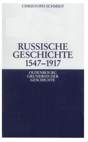 Russische Geschichte 1547-1917
