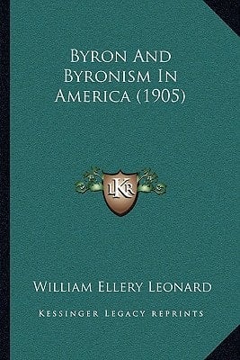 Byron And Byronism In America (1905)