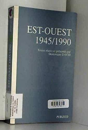 Est-Ouest, 1945-1990