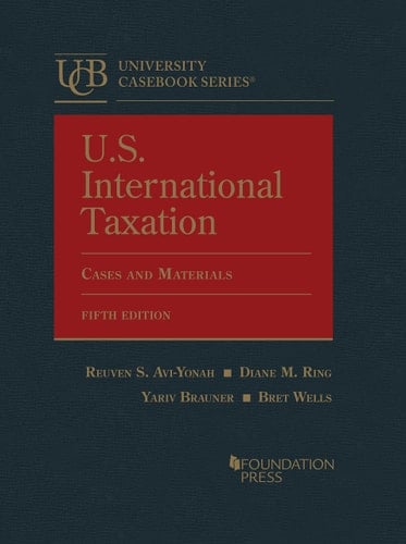 U.S. International Taxation Cases and Materials