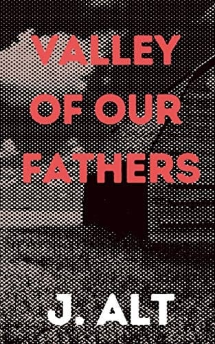 Valley of Our Fathers