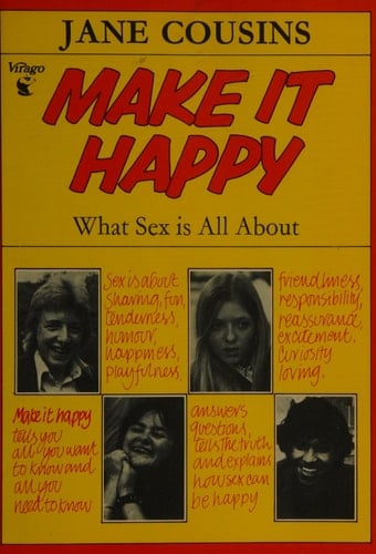 Make it Happy What Sex is All about