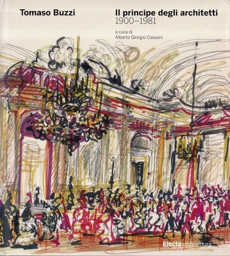 Tomaso Buzzi il principe degli architetti, 1900-1981