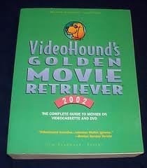 VideoHound's Golden Movie Retriever 2002