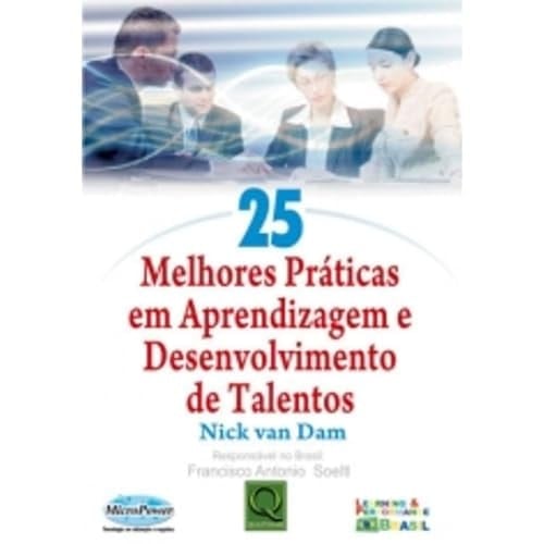 25 Melhores Praticas em Aprendizagem e Desenvolvimento de Talentos