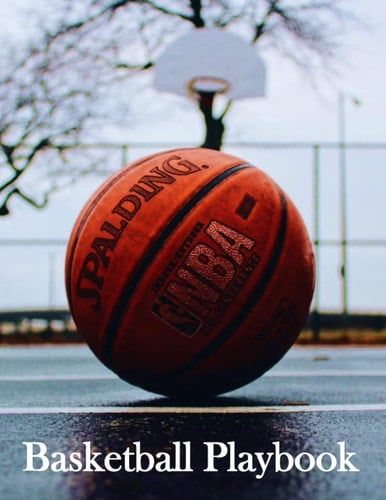 Basketball Playbook: A Perfect Basketball Journal Playbook and Play Designer Journal, Blank Basketball Court Diagrams Notebook for Drawing Basketball ... and Scouting | 120 Full Page, 6x9 Matte