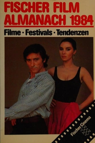 Fischer Film Almanach 1984 Filme, Festivals, Tendenzen
