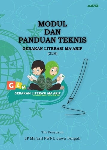 Modul dan Panduan Teknis Gerakan Literasi Ma’arif (GLM)