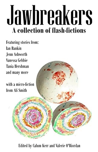Jawbreakers 2012 National Flash-Fiction Day Anthology