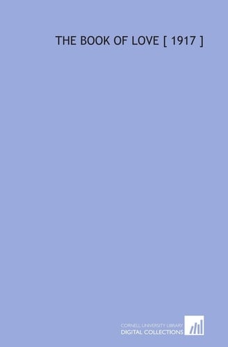 The Book of Love [ 1917 ]