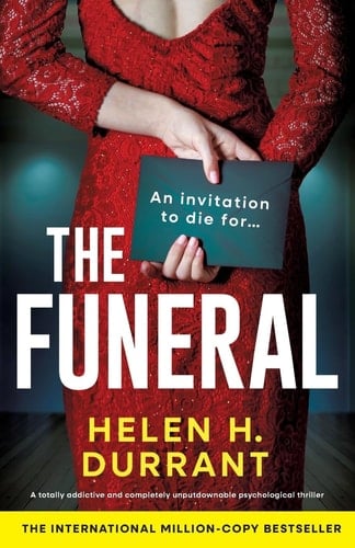 The Funeral A Totally Addictive and Completely Unputdownable Psychological Thriller