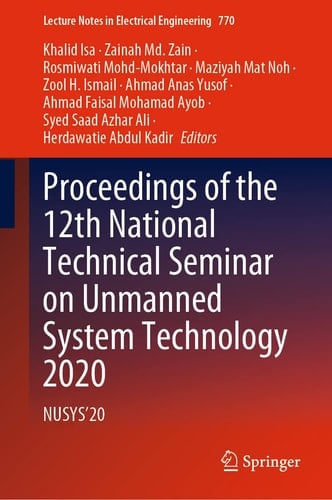 Proceedings of the 12th National Technical Seminar on Unmanned System Technology 2020 NUSYS’20