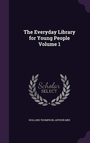 The Everyday Library for Young People Volume 1