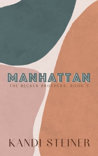 Manhattan: Special Edition (Becker Brothers: Special Edition)