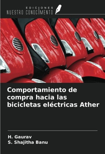 Comportamiento de compra hacia las bicicletas eléctricas Ather (Spanish Edition)