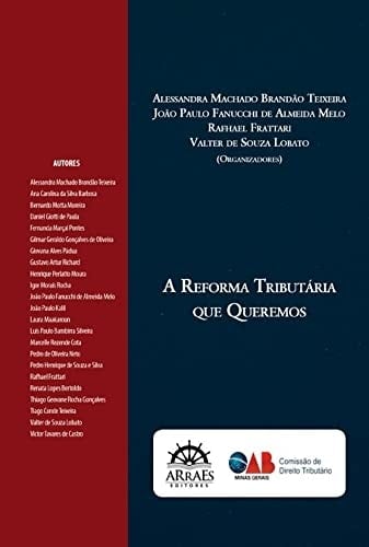 A reforma tributária que queremos