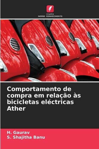 Comportamento de compra em relação às bicicletas eléctricas Ather (Portuguese Edition)