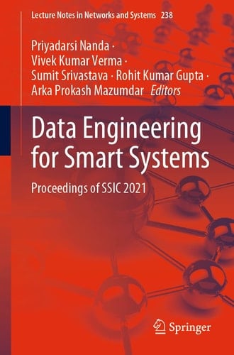 Data Engineering for Smart Systems Proceedings of SSIC 2021