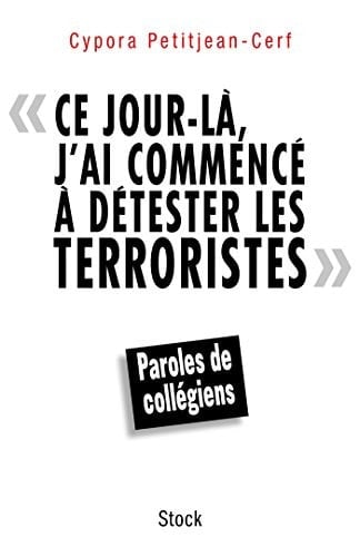 Ce jour-là, j'ai commencé à détester les terroristes paroles de collégiens