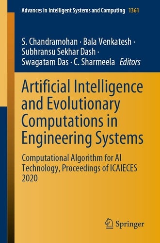 Artificial Intelligence and Evolutionary Computations in Engineering Systems Computational Algorithm for AI Technology, Proceedings of ICAIECES 2020