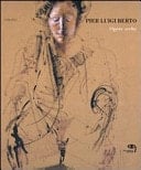 Pier Luigi Berto opere scelte