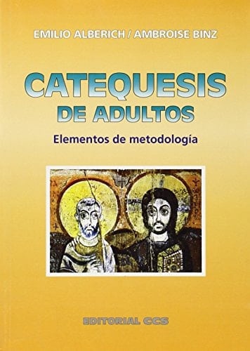 Catequesis de adultos Elementos de metodología